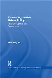 Book cover of Evaluating British Urban Policy by Suet Ying Ho