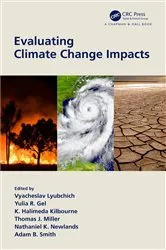 Book cover of Evaluating Climate Change Impacts by Unknown