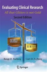 Book cover of Evaluating Clinical Research (2nd ed.) by Bengt D. Furberg