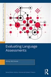 Book cover of Evaluating Language Assessments by Antony John Kunnan