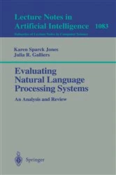 Book cover of Evaluating Natural Language Processing Systems by Karen Sparck Jones