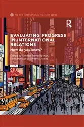 Book cover of Evaluating Progress in International Relations by Annette Freyberg-Inan