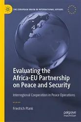 Book cover of Evaluating the Africa-EU Partnership on Peace and Security by Friedrich Plank