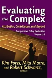 Book cover of Evaluating the Complex by Kim Forss