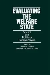 Book cover of Evaluating the Welfare State by Shimon E. Spiro