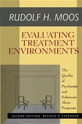 Book cover of Evaluating Treatment Environments (2nd ed.) by Rudolf H. Moos