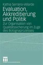 Book cover of Evaluation, Akkreditierung und Politik by Kathia Serrano-Velarde