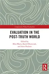Book cover of Evaluation in the Post-Truth World by Mita Marra