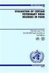 Book cover of Evaluation of Certain Veterinary Drug Residues in Food by World Health Organization