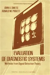 Book cover of Evaluation of diagnostic systems by John Swets