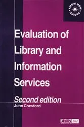 Book cover of Evaluation of Library and Information Services by John Crawford