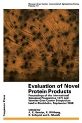 Book cover of Evaluation of Novel Protein Products by A. E. Bender