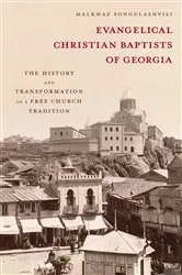 Book cover of Evangelical Christian Baptists of Georgia by Malkhaz Songulashvili