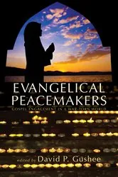 Book cover of Evangelical Peacemakers by Unknown