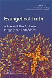 Book cover of Evangelical Truth by John Stott