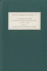 Book cover of Evangelicalism in the Church of England c.1790-c.1890 by Mark Smith