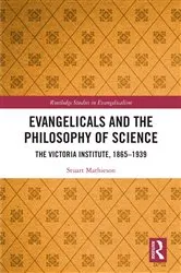 Book cover of Evangelicals and the Philosophy of Science by Stuart Mathieson