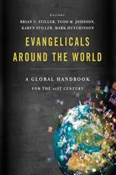 Book cover of Evangelicals Around the World by Brian Stiller