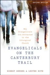 Book cover of Evangelicals on the Canterbury Trail by Robert E. Webber