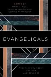 Book cover of Evangelicals by Mark A. Noll