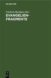 Book cover of Evangelienfragmente by Friedrich Baethgen