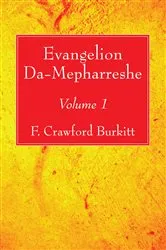 Book cover of Evangelion Da-Mepharreshe by F. Crawford Burkitt