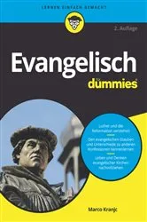 Book cover of Evangelisch für Dummies (2nd ed.) by Marco Kranjc