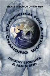 Book cover of Evangelism for a Changing World by Timothy Beougher
