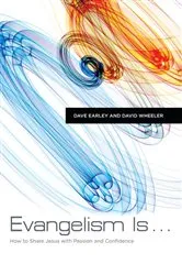 Book cover of Evangelism Is . . . by Dave Earley