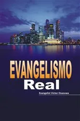 Book cover of Evangelismo Real by Evangelist Osazuwa Victor
