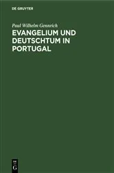 Book cover of Evangelium und Deutschtum in Portugal by Paul Wilhelm Gennrich