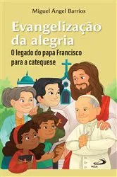 Book cover of Evangelização da Alegria by Miguel Angel Barrios