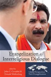 Book cover of Evangelization as Interreligious Dialogue by John C. Cavadini