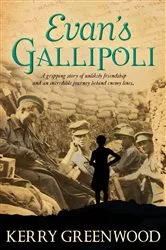 Book cover of Evan's Gallipoli by Kerry Greenwood