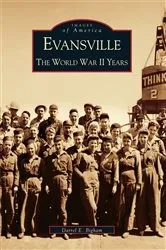 Book cover of Evansville by Darrel E. Bigham