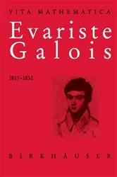 Book cover of Evariste Galois 1811–1832 by Laura Toti Rigatelli