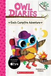 Book cover of Eva's Campfire Adventure: A Branches Book (Owl Diaries #12) by Rebecca Elliott