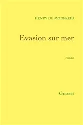 Book cover of Evasion sur mer by Henry de Monfreid