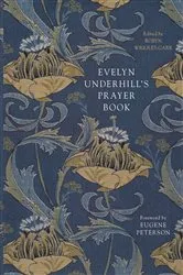 Book cover of Evelyn Underhill's Prayer Book by Evelyn Underhill