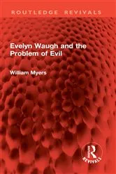 Book cover of Evelyn Waugh and the Problem of Evil by Unknown