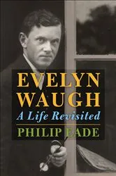 Book cover of Evelyn Waugh by Philip Eade