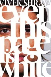 Book cover of even this page is white by Vivek Shraya