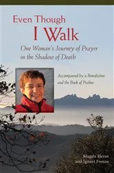 Book cover of Even Though I Walk by Magda Heras