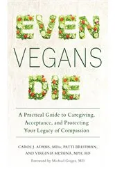 Book cover of Even Vegans Die by Carol J. Adams