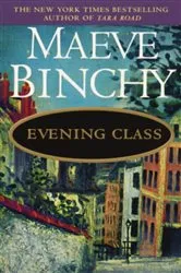 Book cover of Evening Class by Maeve Binchy