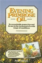 Book cover of Evening Primrose Oil by Judy Graham