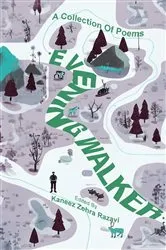 Book cover of Evening Walker by Kaneez Zehra