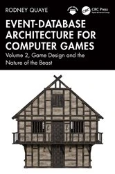 Book cover of Event-Database Architecture for Computer Games by Rodney Quaye