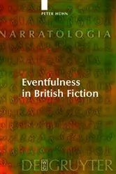 Book cover of Eventfulness in British Fiction by Peter Hühn