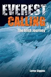Book cover of Everest Calling by Lorna Siggins